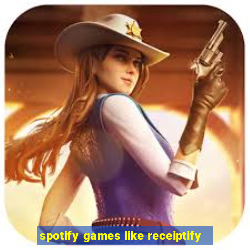 spotify games like receiptify